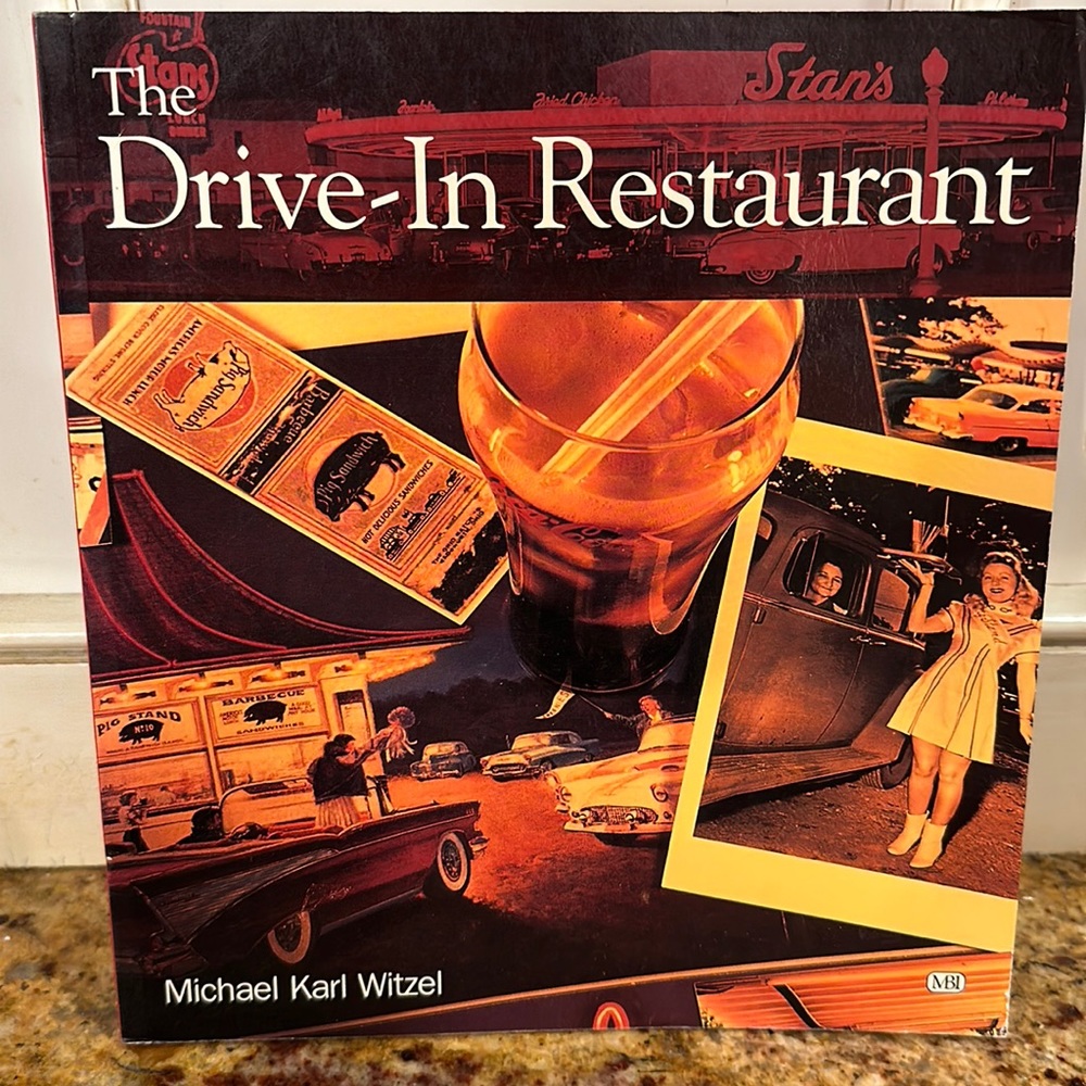 THE DRIVE-IN RESTAURANT PAPERBACK BOOK WITH PHOTOGRAPHS BY MICHAEL KARL WITZEL